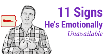 Signs He's Emotionally Unavailable - Featured