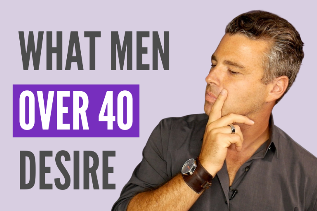 qualities men over 40 look for