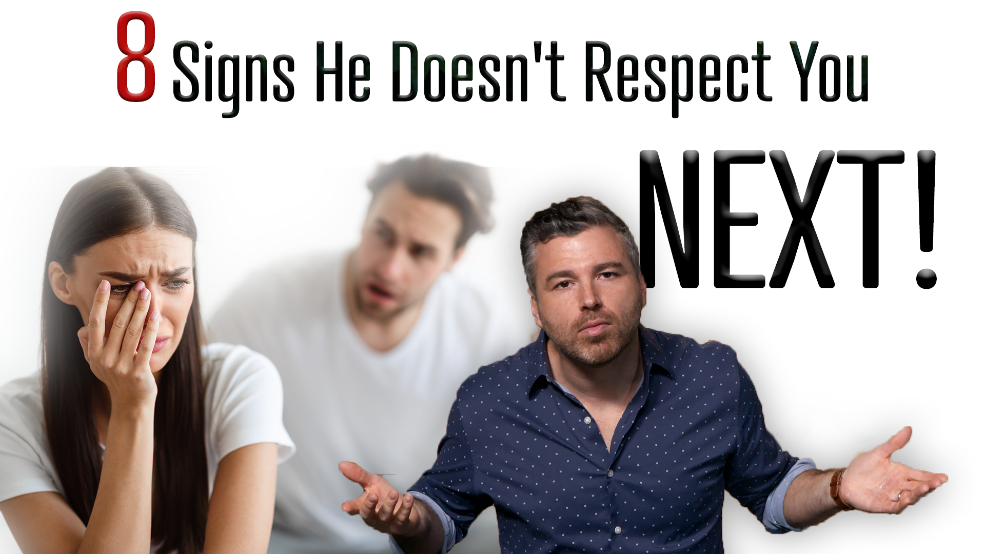 8 Signs He Doesnt Respect You NEXT THUMB 
