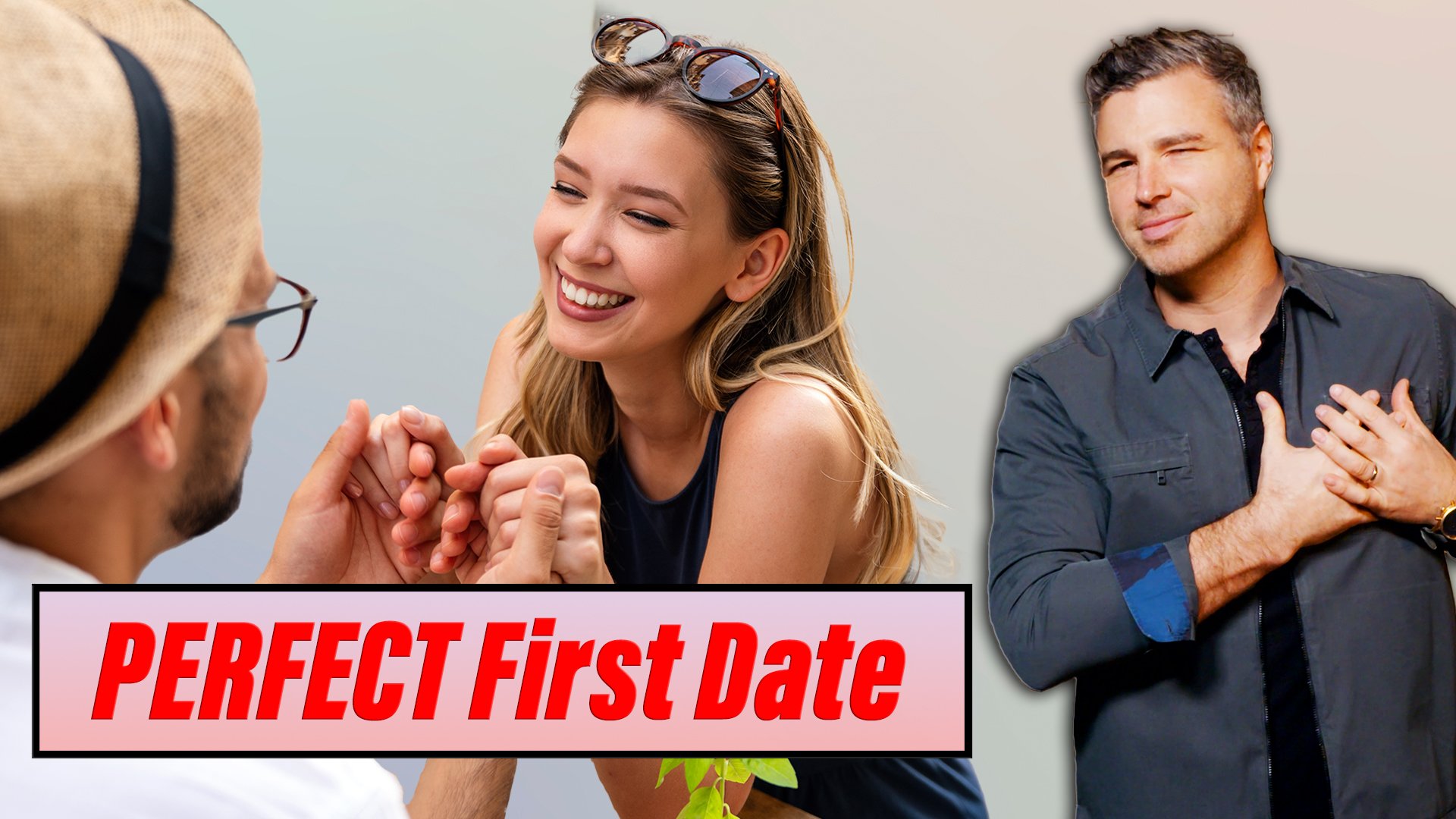 How to Be the Perfect First Date