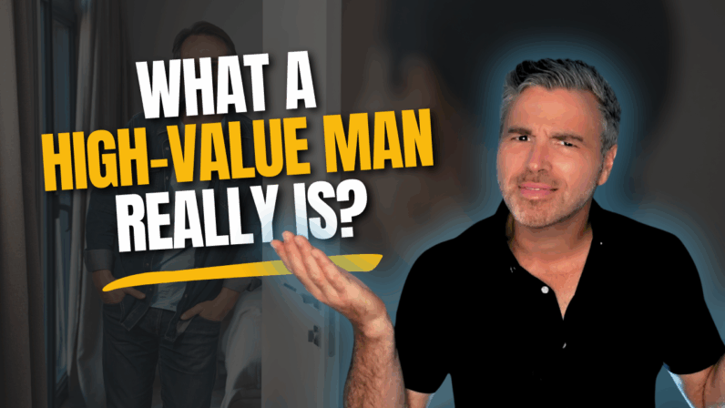 What a high value man really is