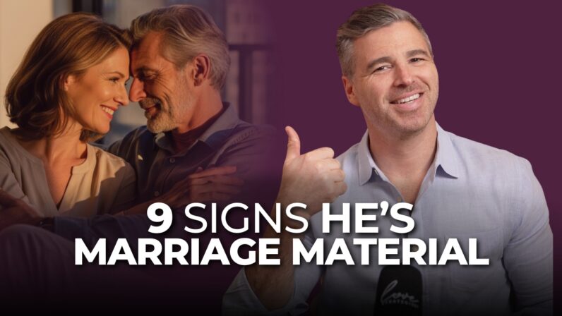 9 Signs He’s Marriage Material