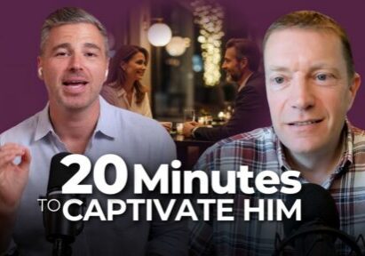 20 Minutes to Captivate Him