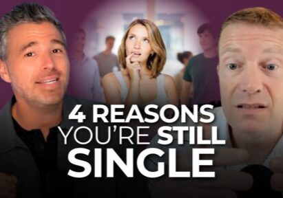 4 Reasons You’re Still Single