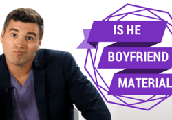 Is he Boyfriend Material - Healthy Relationships - Featured