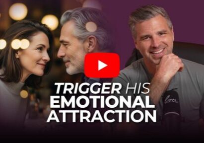 Trigger His Emotional Attraction (2)