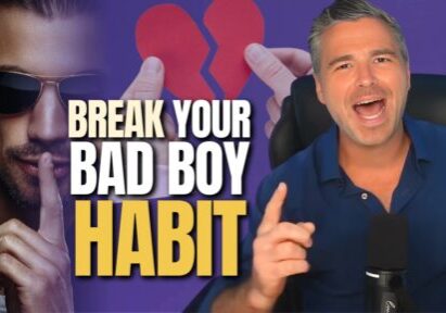 break your bad boy habit