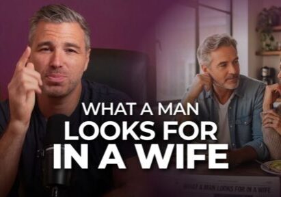 what a man looks for in a wife